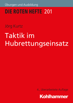 Taktik im Hubrettungseinsatz von Kurtz,  Jörg