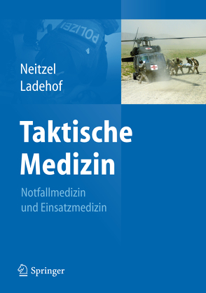 Taktische Medizin von Ladehof,  Karsten, Neitzel,  Christan