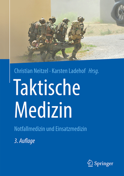 Taktische Medizin von Ladehof,  Karsten, Neitzel,  Christian