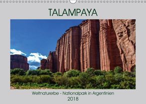 Talampaya Weltnaturerbe-Nationalpark in Argentinien (Wandkalender 2018 DIN A3 quer) von Spiller,  Antonio