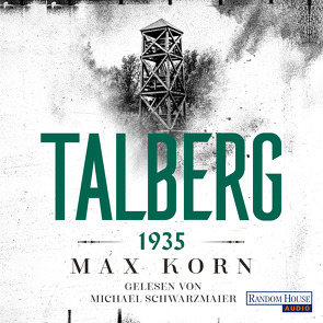 Talberg 1935 von Korn,  Max, Schwarzmaier,  Michael