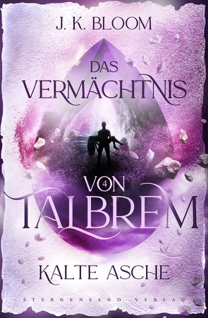 Talbrem (Band 4): Kalte Asche von Bloom,  J.K.