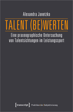 Talent (be)werten von Janetzko,  Alexandra