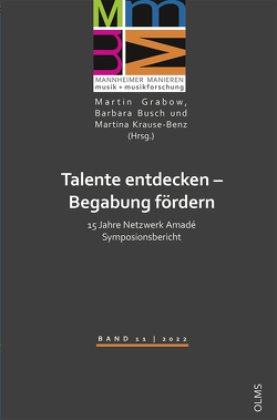 Talente entdecken – Begabung fördern von Busch,  Barbara, Grabow,  Martin, Krause-Benz,  Martina