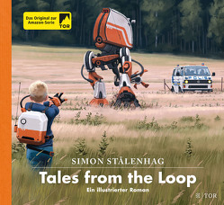 Tales from the Loop von Pluschkat,  Stefan, Stalenhag,  Simon