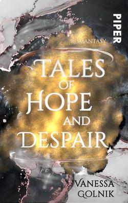 Tales of Hope and Despair von Golnik,  Vanessa