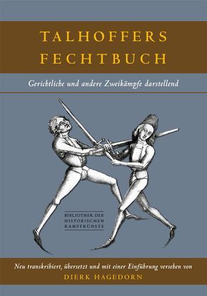 Talhoffers Fechtbuch von Hagedorn,  Dierk, Hergsell,  Gustav, Talhoffer,  Hans