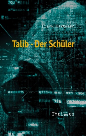 Talib – Der Schüler von Hartmann,  Frank