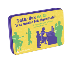 Talk-Box Vol. 20 – Was mache ich eigentlich? von Filker,  Claudia, Schott,  Hanna, Schweitzer-Herbold,  Almut