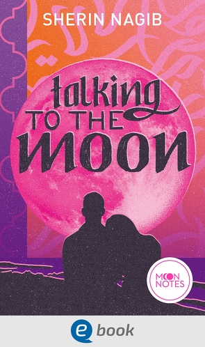 Talking to the Moon von Nagib,  Sherin