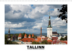 Tallinn – Mittelalter, Sozialismus und Moderne (Wandkalender 2022 DIN A3 quer) von Hallweger,  Christian