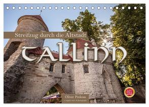 Tallinn – Streifzug durch die Altstadt (Tischkalender 2024 DIN A5 quer), CALVENDO Monatskalender von Pinkoss,  Oliver