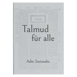 Talmud für Alle von Rabbiner Adin Steinsaltz von Steinsaltz,  Rabbiner Adin
