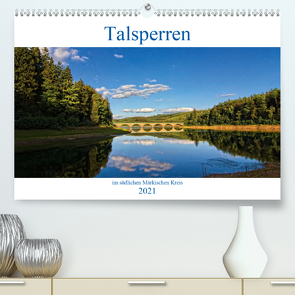 Talsperren im südlichen Märkischen Kreis (Premium, hochwertiger DIN A2 Wandkalender 2021, Kunstdruck in Hochglanz) von / Detlef Thiemann,  DT-Fotografie