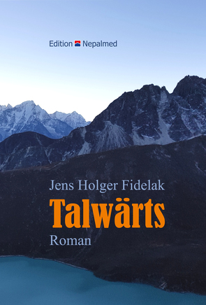 Talwärts von Jens Holger,  Fidelak