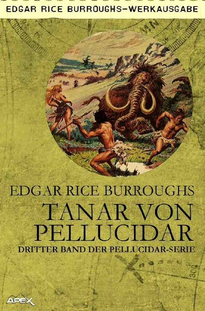 TANAR VON PELLUCIDAR von Burroughs,  Edgar Rice