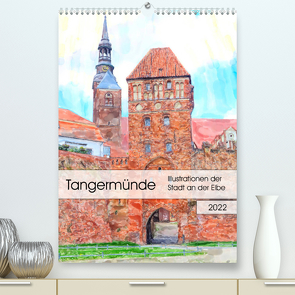 Tangermünde – Illustrationen der Stadt an der Elbe (Premium, hochwertiger DIN A2 Wandkalender 2022, Kunstdruck in Hochglanz) von Frost,  Anja