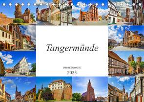 Tangermünde Impressionen (Tischkalender 2023 DIN A5 quer) von Meutzner,  Dirk
