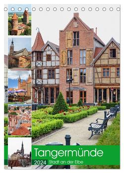 Tangermünde – Stadt an der Elbe (Tischkalender 2024 DIN A5 hoch), CALVENDO Monatskalender von Frost,  Anja