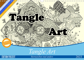 Tangle-Art, Sternzeichen mal anders (Wandkalender 2023 DIN A3 quer) von janne