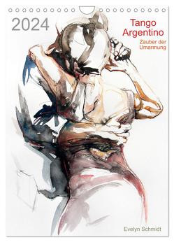 Tango Argentino – Zauber der Umarmung (Wandkalender 2024 DIN A4 hoch), CALVENDO Monatskalender von Schmidt,  Evelyn