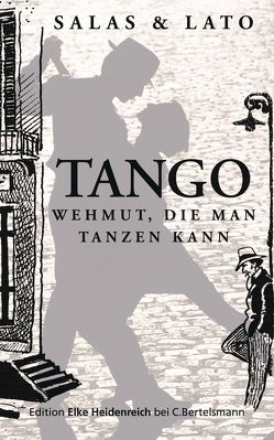 Tango von Bauer,  Evita, Lato, Salas,  Horacio