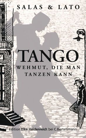 Tango von Bauer,  Evita, Lato, Salas,  Horacio