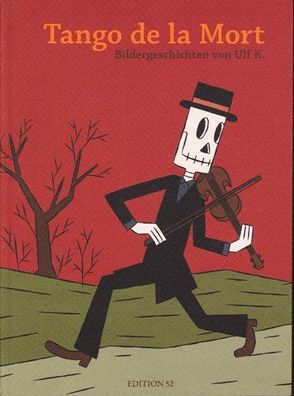 Tango de la Mort von Garske,  Uwe, K,  Ulf, Schuetzinger,  Thomas