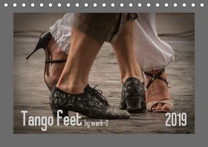 Tango feetAT-Version (Tischkalender 2019 DIN A5 quer) von / Alessandra & Peter Seitz,  werk-2