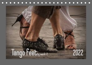 Tango feetAT-Version (Tischkalender 2022 DIN A5 quer) von / Alessandra & Peter Seitz,  werk-2