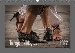 Tango feetAT-Version (Wandkalender 2022 DIN A3 quer) von / Alessandra & Peter Seitz,  werk-2
