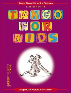 Tango For Kids von Donato,  Edgardo, Gerlitz,  Carsten, Peermusic