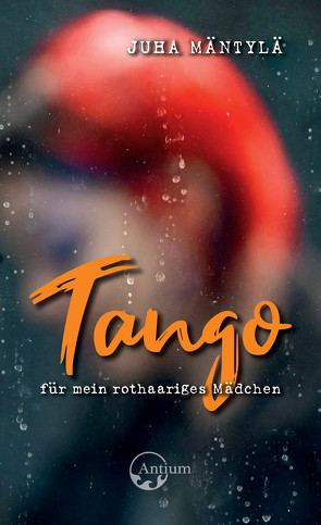 Tango für mein rothaariges Mädchen von Hüppin,  Beat, Mäntylä,  Juha