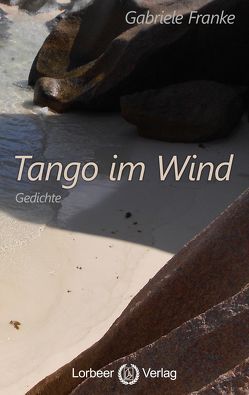Tango im Wind von Franke,  Gabriele