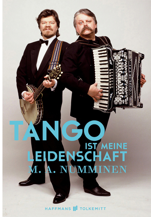 Tango ist meine Leidenschaft von Fuhrmann,  Eike, Numminen,  M.A.