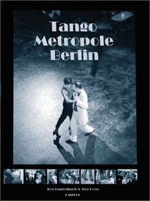 Tango Metropole Berlin von Buntenbach,  Jörg, Burgauner,  Christoph, Dorn,  Katrin, Gregorio-Cernadas,  M G, Hesse,  Jörg