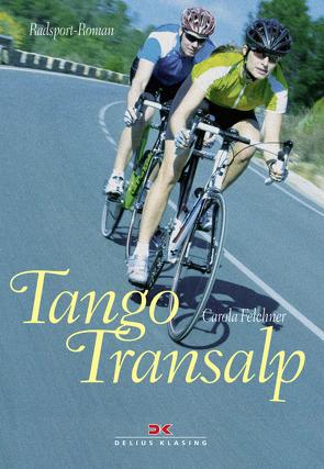 Tango Transalp von Felchner,  Carola