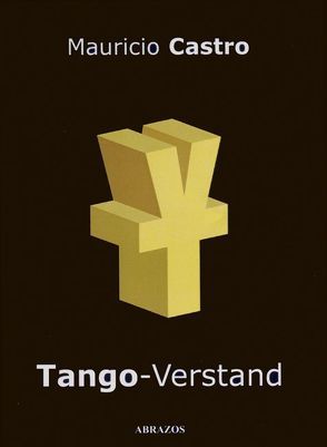 Tango-Verstand von Castro,  Mauricio, Staudacher,  Lothar