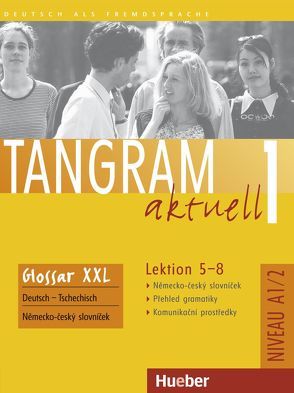 Tangram aktuell 1 – Lektion 5–8 von Dallapiazza,  Rosa-Maria, Jan,  Eduard von, Mackensen,  Andrea, Schönherr,  Til