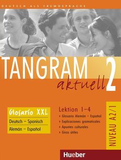 Tangram aktuell 2 – Lektion 1–4 von Blüggel,  Beate, Dallapiazza,  Rosa-Maria, Hippchen,  Beatrix, Jan,  Eduard von