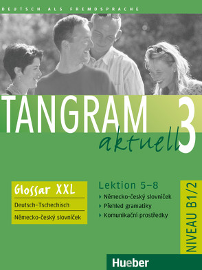 Tangram aktuell 3 – Lektion 5–8 von Blüggel,  Beate, Dallapiazza,  Rosa-Maria, Hilpert,  Silke, Jan,  Eduard von, Mackensen,  Andrea, Schümann,  Anja