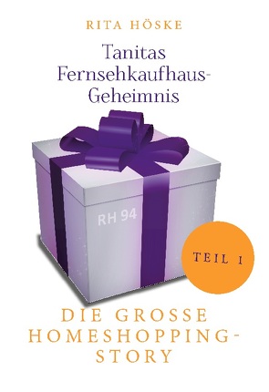 Tanitas Fernsehkaufhaus-Geheimnis von Höske,  Rita