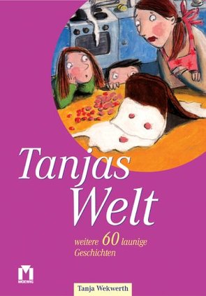 Tanjas Welt 2 von Wegberth,  Tanja