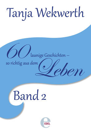 Tanjas Welt Band 2 von Wekwerth,  Tanja