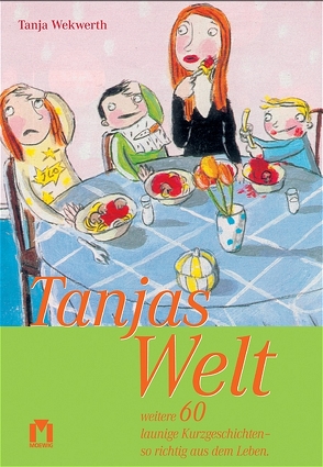 Tanjas Welt von Wekwerth,  Tanja