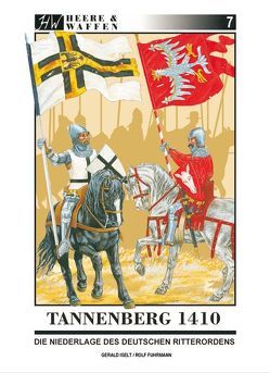 Tannenberg 1410 von Iselt,  Gerald