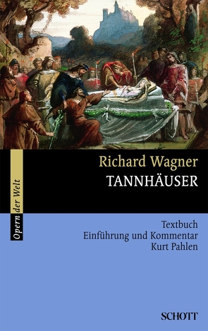 Tannhäuser von König,  Rosmarie, Pahlen,  Kurt, Wagner,  Richard