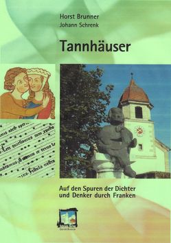 Tannhäuser von Brunner,  Horst, Schrenk,  Johann