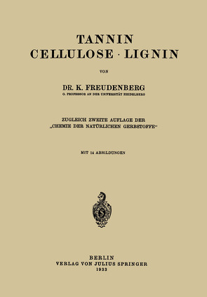 Tannin Cellulose · Lignin von Freudenberg,  K.