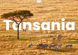 Tansania – Am Fuße des Kilimandscharo. (Wandkalender 2023 DIN A4 quer) von SF